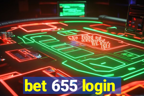 bet 655 login